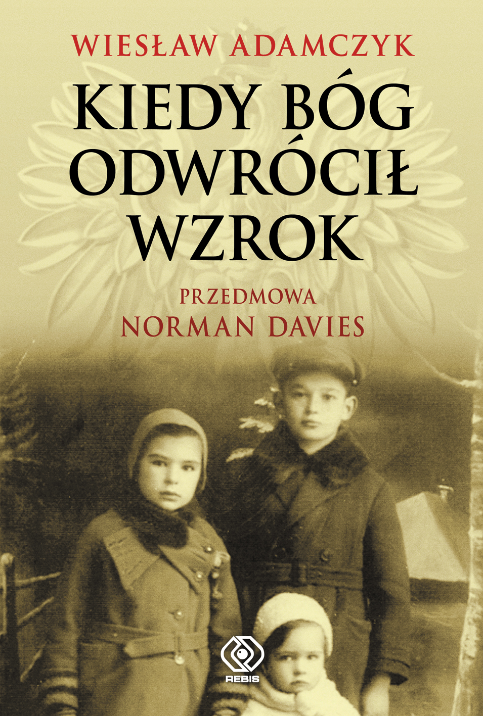 Kolejne wydanie tej świetnej książki - Kiedy Bóg odwrócił wzrok